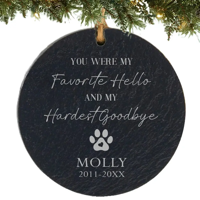Pet Loss Memorial Ornament – ‘Favorite Hello, Hardest Goodbye’ 1